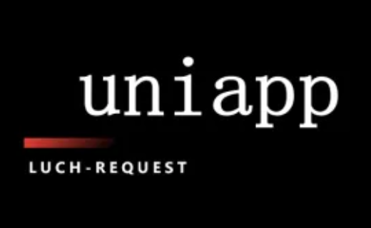 uniapp 網絡請求封裝【luch-request 3.x】